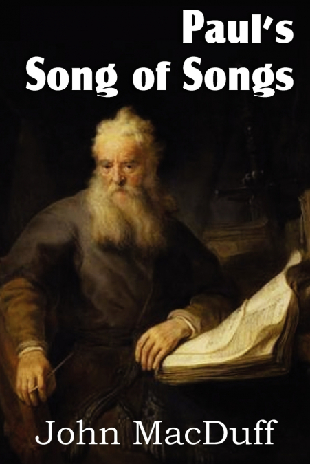 Paul’s Song of Songs