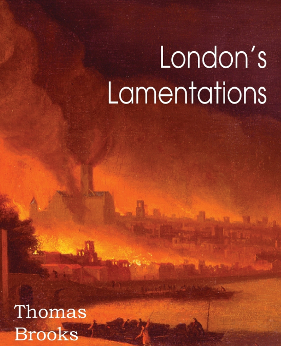 London’s Lamentations