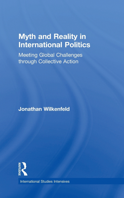 Myth and Reality in International Politics