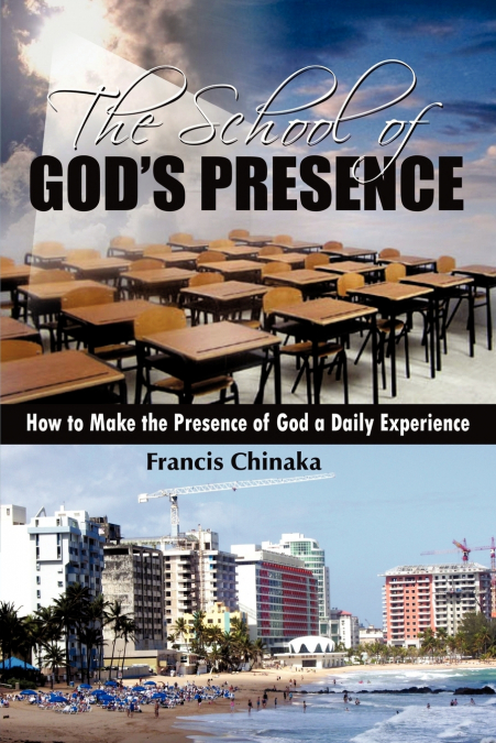The School of God’s Presence