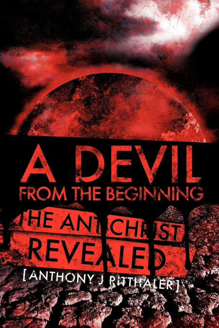 A DEVIL FROM THE BEGINNING
