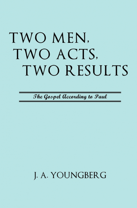 Two Men, Two Acts, Two Results