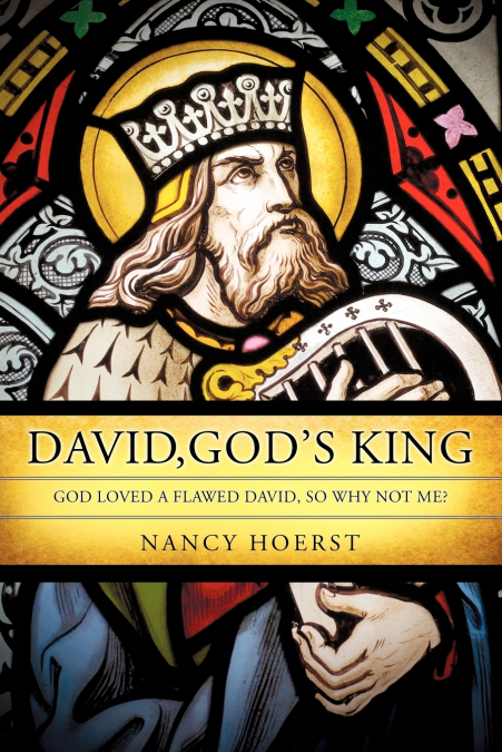 David, God’s King