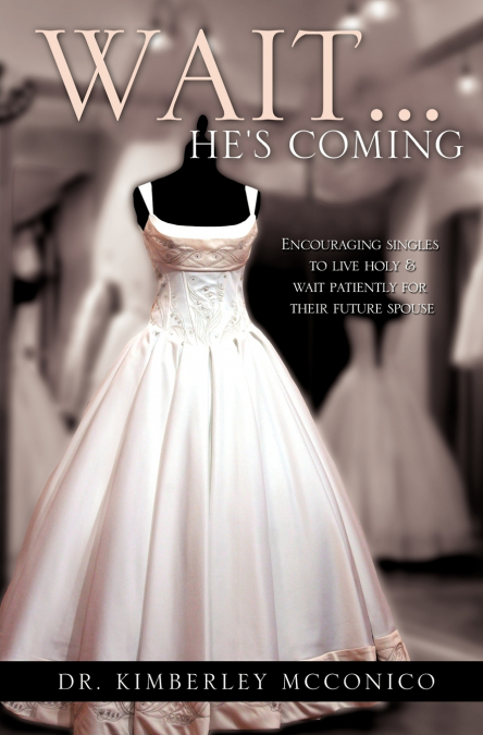 Wait...He’s Coming