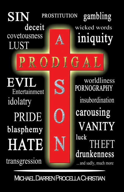 A PRODIGAL SON
