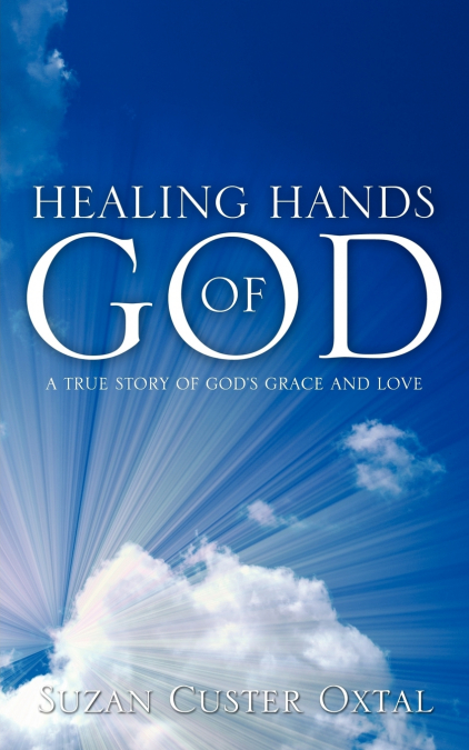 HEALING HANDS OF GOD