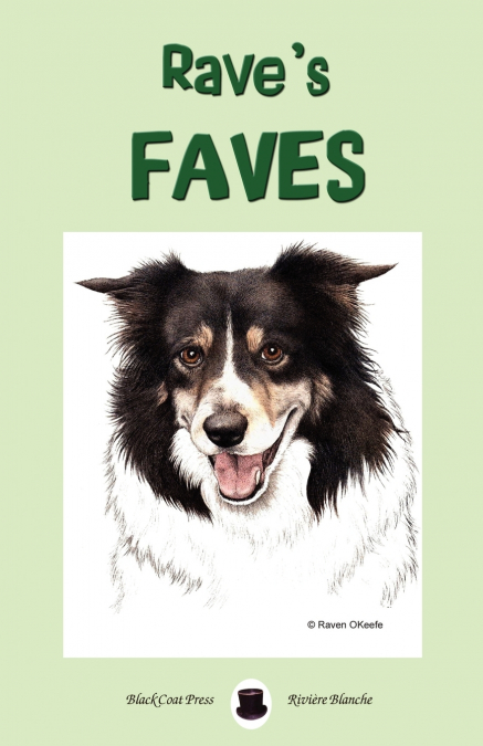 Rave’s Faves