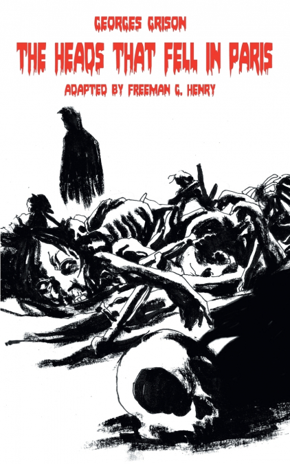 The Heads that fell in Paris
