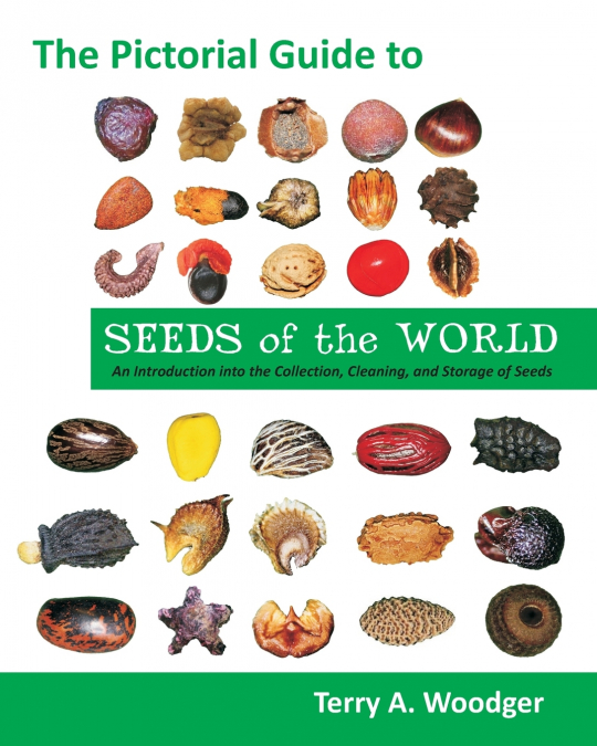 The Pictorial Guide to Seeds of the World