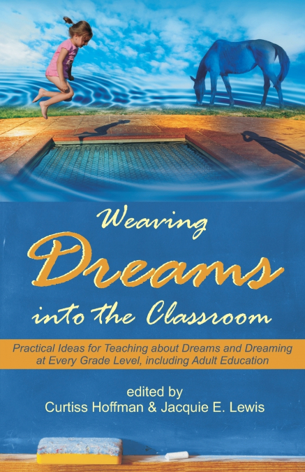 Weaving Dreams Into the Classroom
