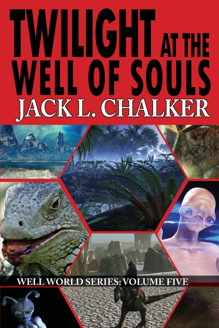Twilight at the Well of Souls (Well World Saga