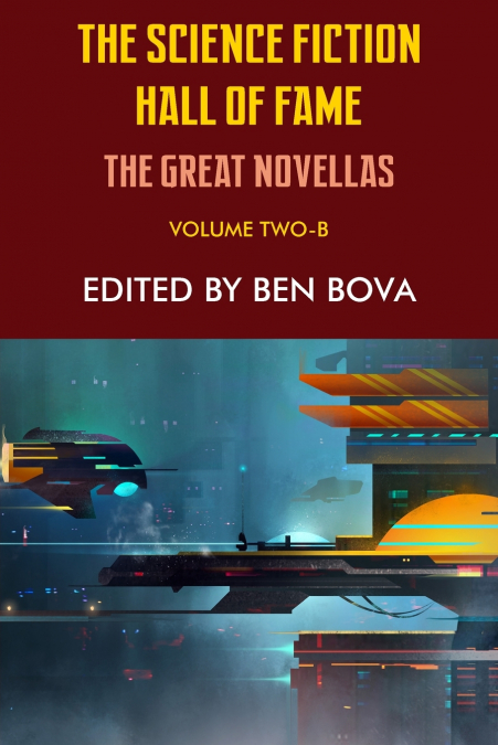 The Science Fiction Hall of Fame Volume Two-B