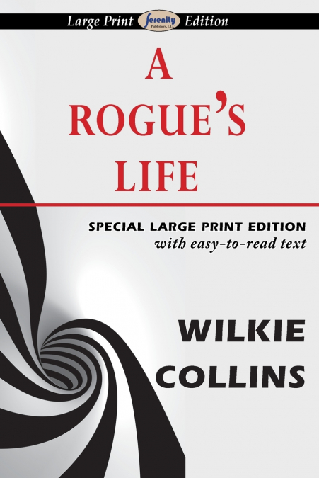 A Rogue’s Life