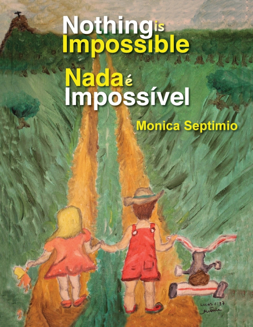 Nothing is Impossible (English-Portuguese Edition)