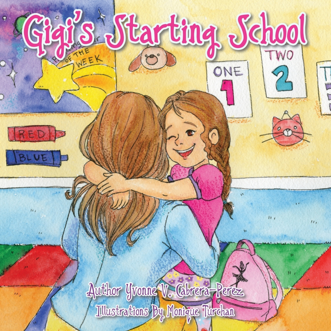 Gigi’s Starting School