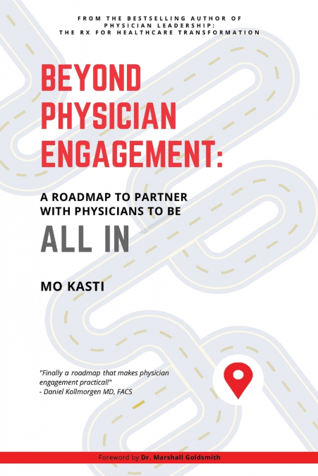 Beyond Physician Engagement