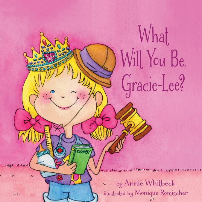 What Will You Be, Gracie-Lee?