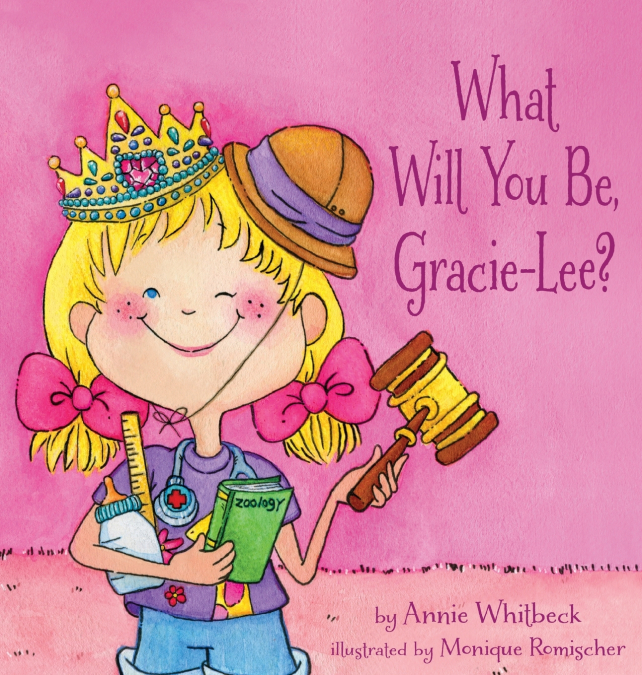 What Will You Be, Gracie-Lee?