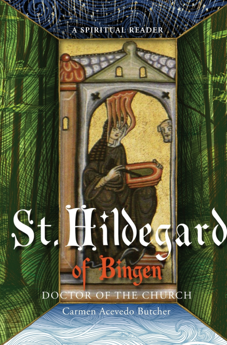 Hildegard of Bingen, Doctor of the Church