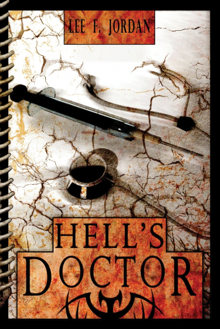 Hell’s Doctor
