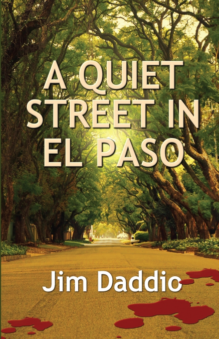 A Quiet Street in El Paso