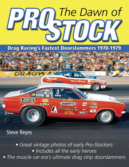 The Dawn of Pro Stock