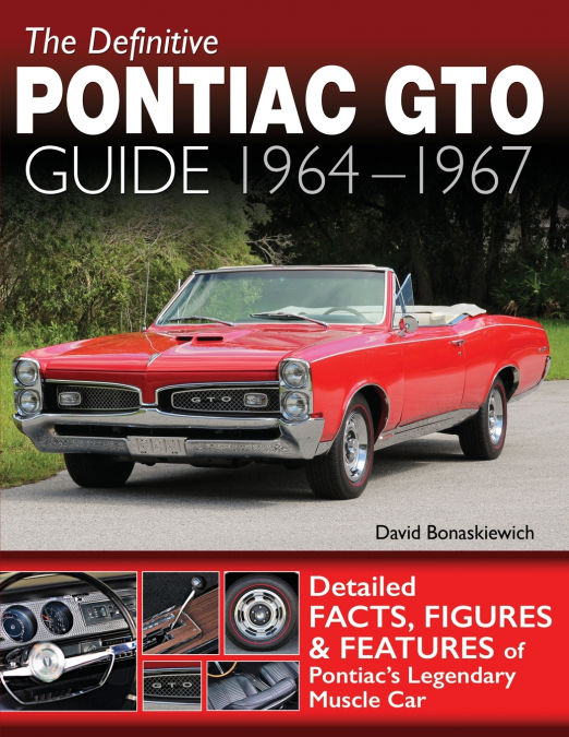 The Definitive Pontiac GTO Guide