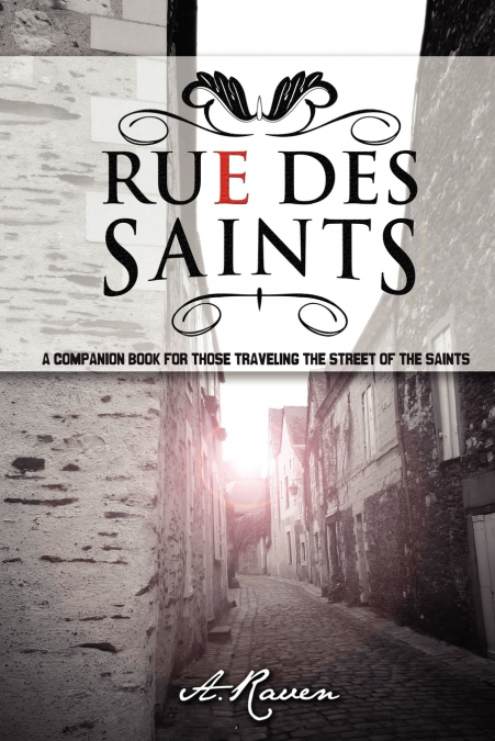 RUE DES SAINTS