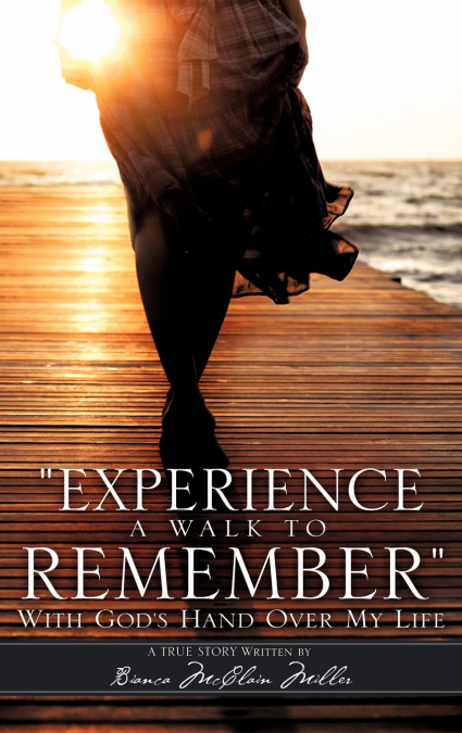 'EXPERIENCE A WALK TO REMEMBER'