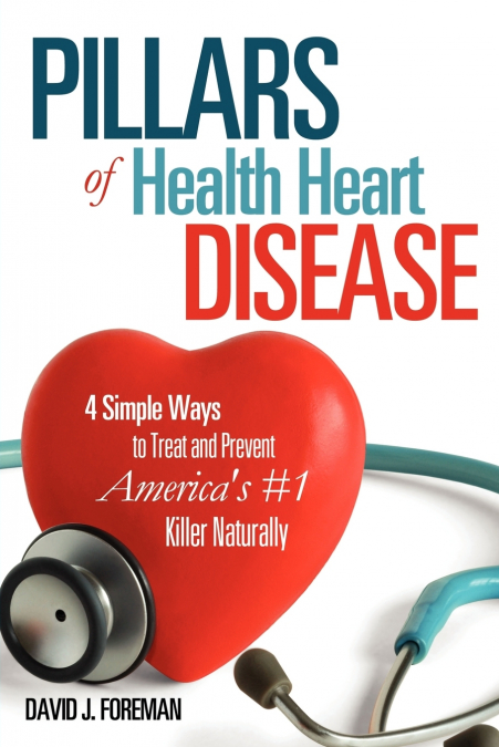 Pillars of Health Heart Disease