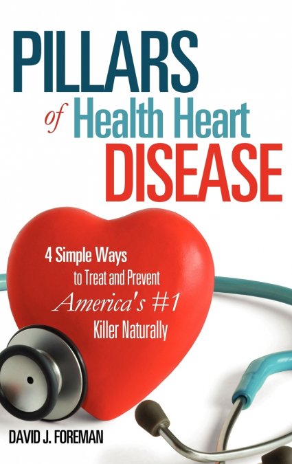 Pillars of Health Heart Disease