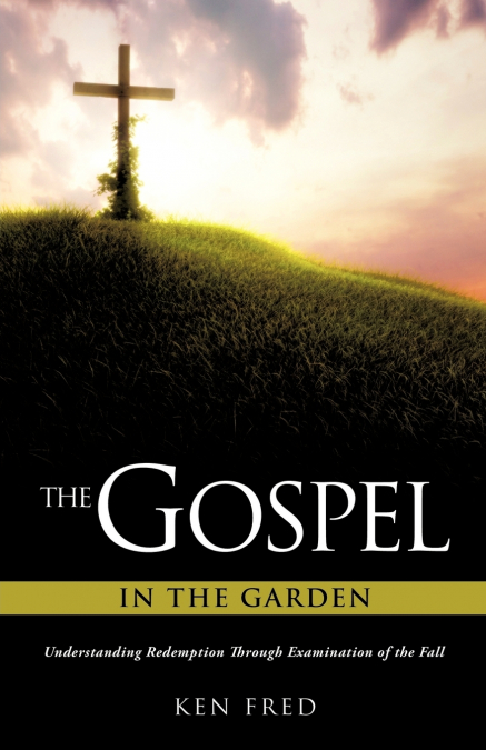 The Gospel in the Garden