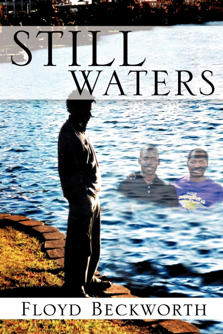 STILL WATERS