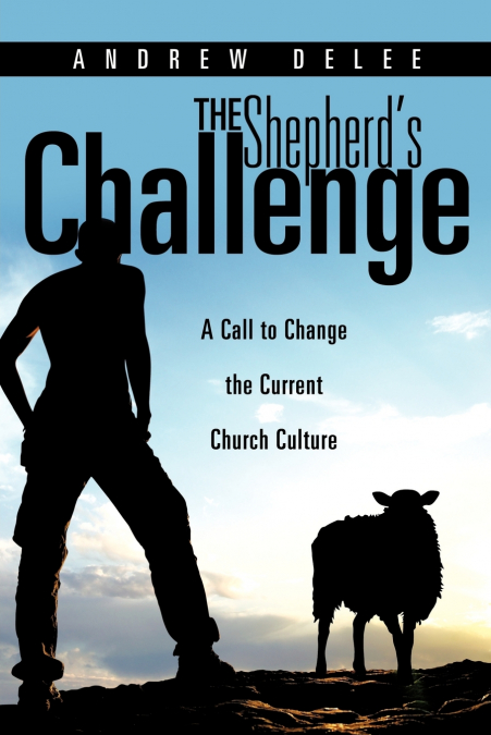 The Shepherd’s Challenge