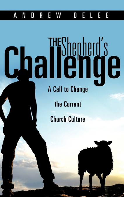 The Shepherd’s Challenge