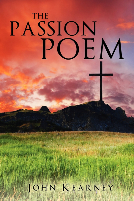 The Passion Poem