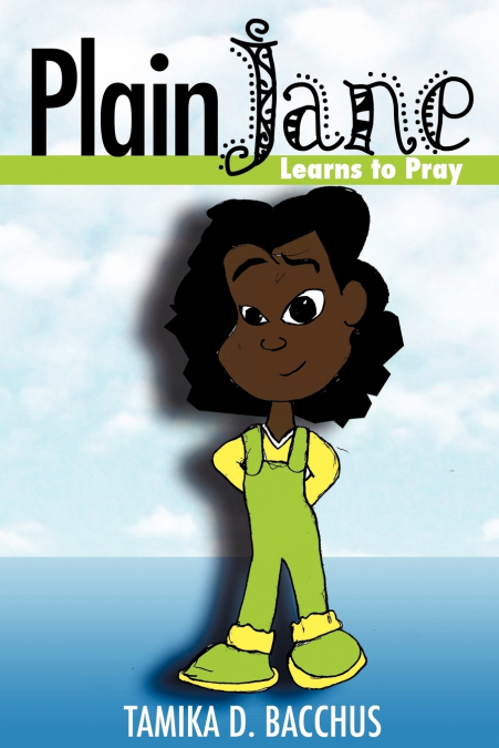 Plain Jane Learns to Pray