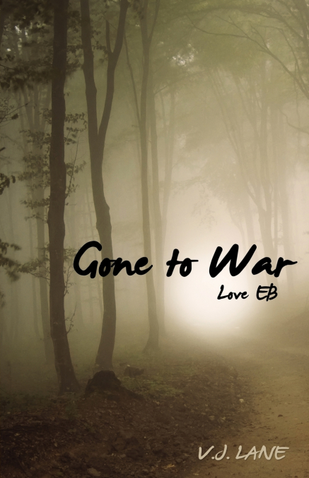 Gone to War Love EB