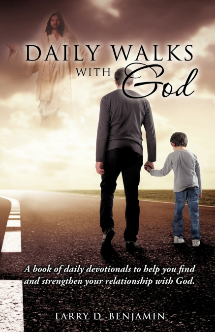 Daily Walks With God