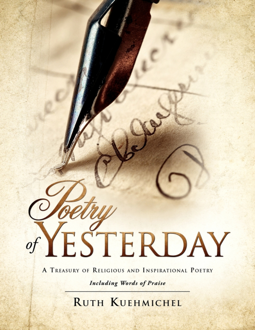 Poetry of Yesterday A Treasury of Religious and Inspirational Poetry