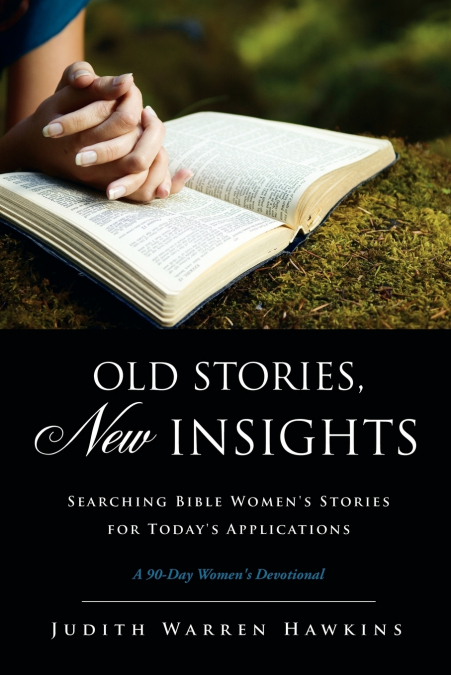 Old Stories, New Insights