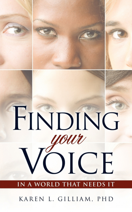FINDING YOUR VOICE IN A WORLD THAT NEEDS IT