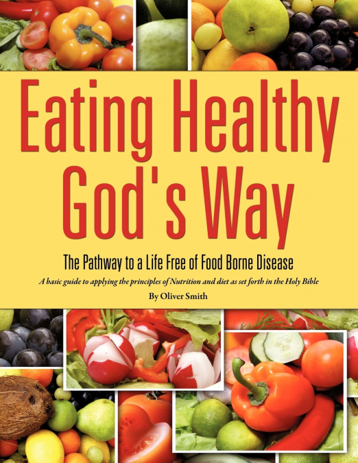 Eating Healthy God’s Way