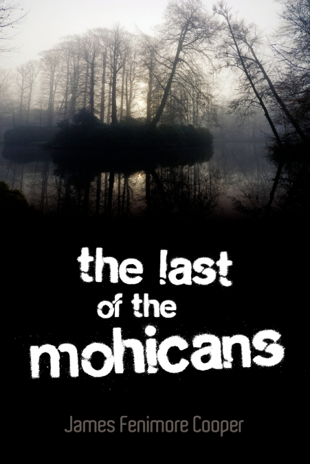 The Last of the Mohicans