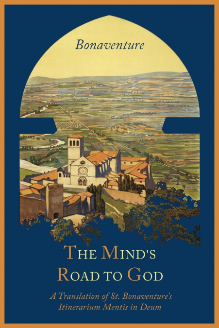 The Mind’s Road to God