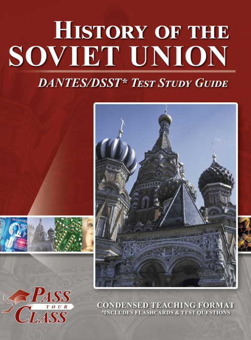 History of the Soviet Union DANTES/DSST Test Study Guide