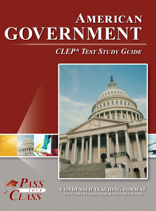 American Government CLEP Test Study Guide