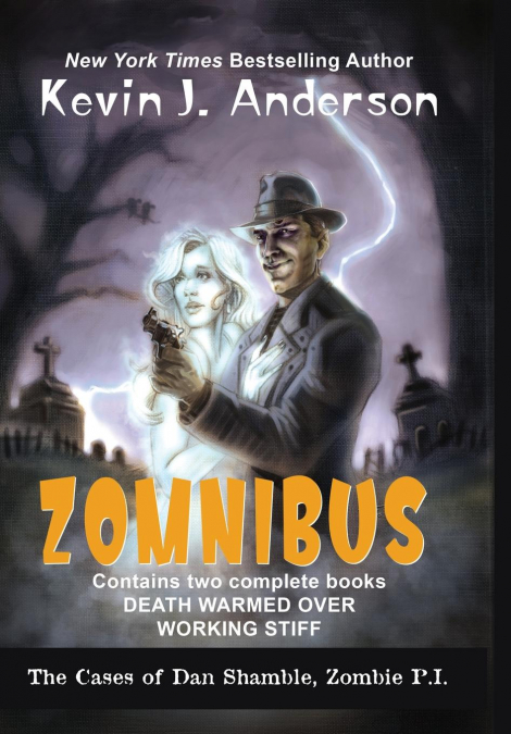 Dan Shamble, Zombie P.I. ZOMNIBUS