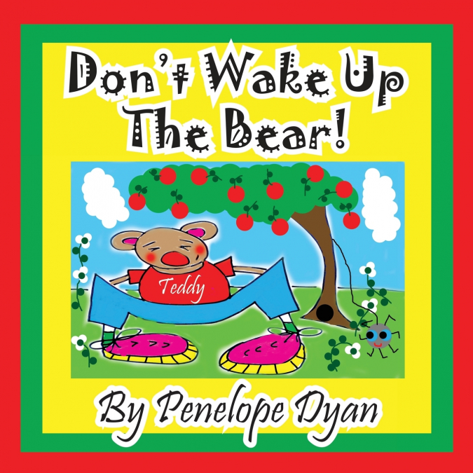 Don’t Wake Up the Bear!
