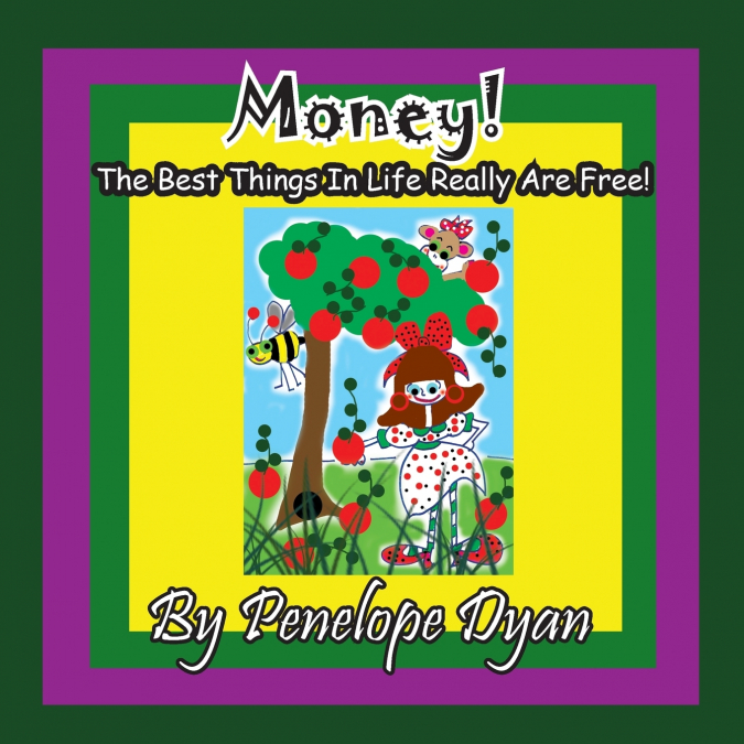 Money!  The Best Things In Life Really Are Free!